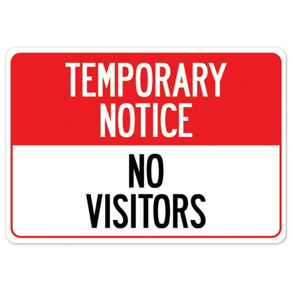 SignMission OS-NS-D-710-25482 Covid-19 Notice Sign - Temporary Notice No Visitors