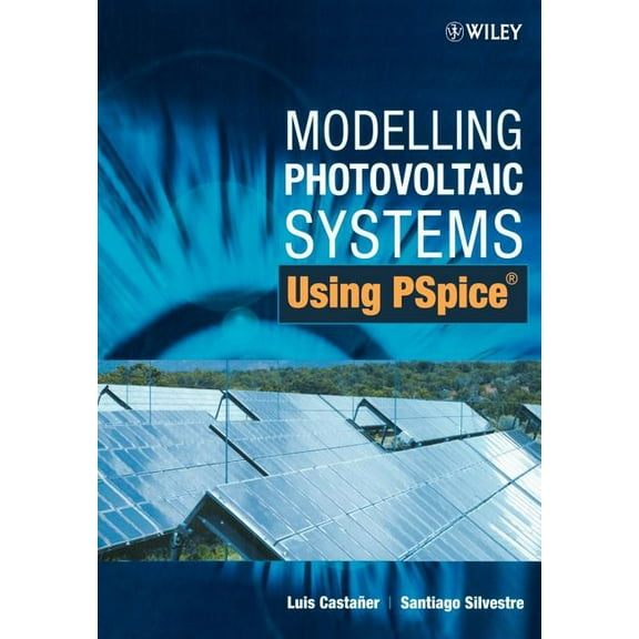 Modelling Photovoltaic Systems Using, (Paperback)