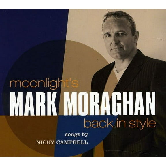 Mark Moraghan - Moonlights Back in Style - Music & Performance - CD