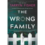 Wrong Family: A Novel