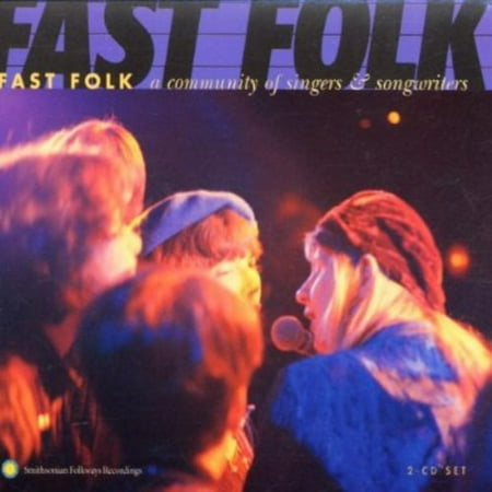 Fast Folk: Community Of Singers and Songwriters