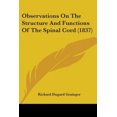 thumbnail image 2 of Observations On The Structure And Functions Of The Spinal Cord (1837), 2 of 3