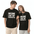 thumbnail image 2 of Awesome Like My Granddaughters Graphic Tee for Men and Women Funny Grandparent Gift Cotton Short Sleeve T Shirt, 2 of 6