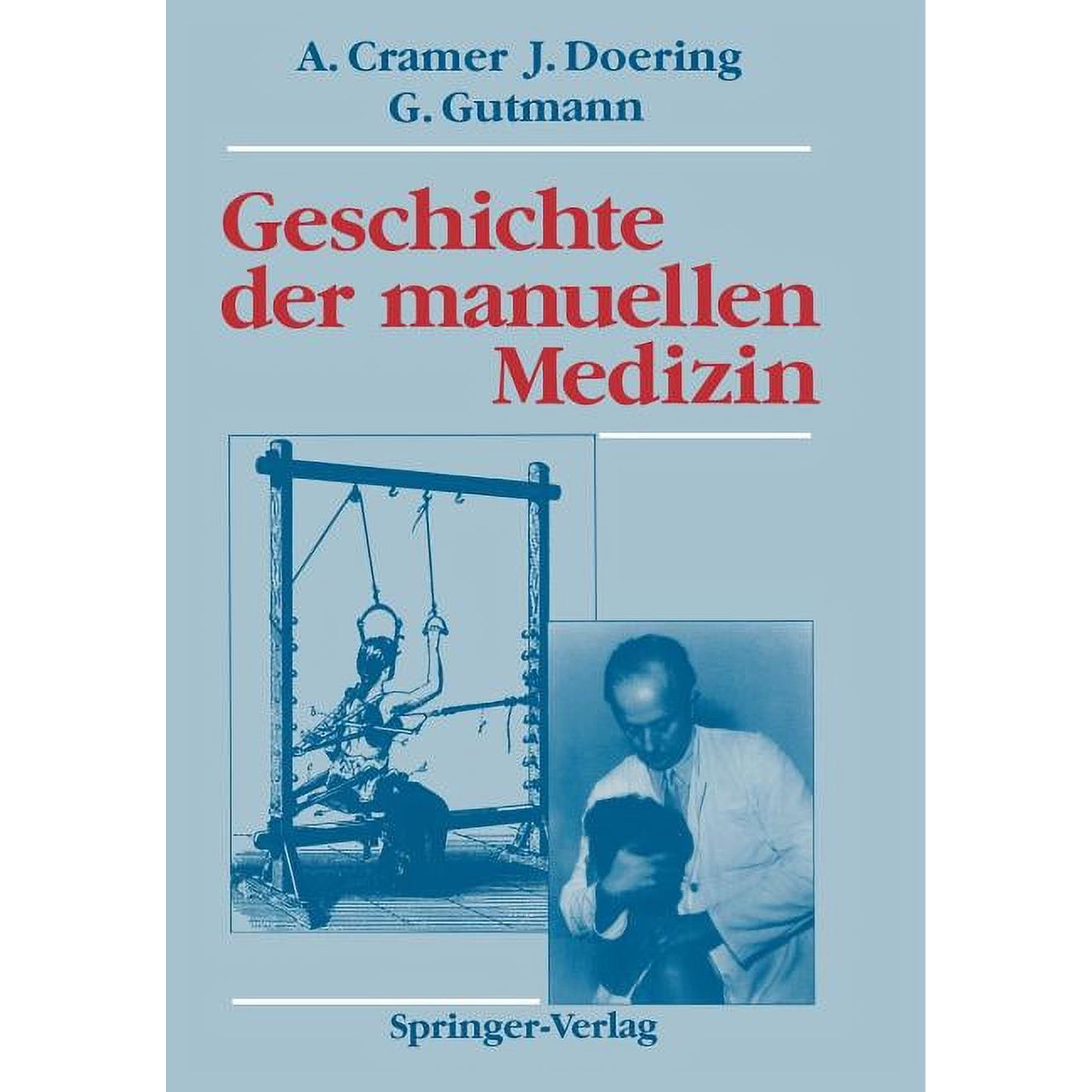 Manuelle Medizin Geschichte Der Manuellen Medizin, (Paperback)