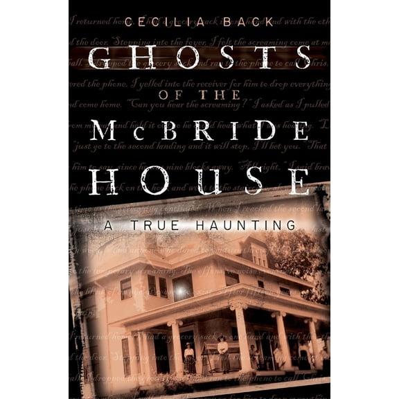 Ghosts of the McBride House: A True Haunting (Paperback)