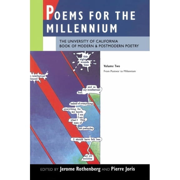 Poets for the Millennium (Paperback) Poems for the Millennium, Volume Two: The University of California Book of Modern and Postmodern Poetry, from Postwar to, Book 02, (Paperback)