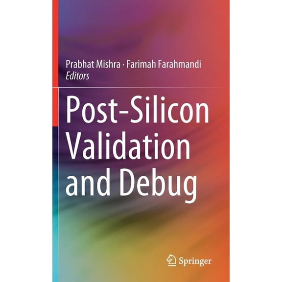 Post-Silicon Validation and Debug, (Hardcover)