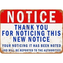 Tin Sign Notice Thank You Noticing This New Notice - Vintage Metal Sign 8 x 12 Inches