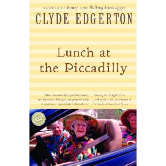 Pre-Owned Lunch at the Piccadilly (Paperback) by Clyde Edgerton