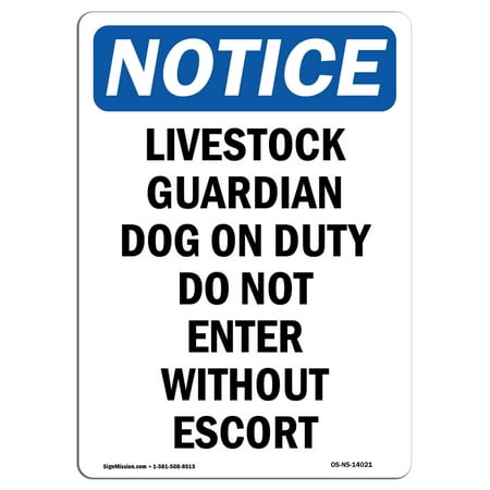 OSHA Notice Sign - Livestock Guardian Dog On Duty 5