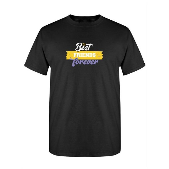 Best Friends Forever Quote T-Shirt Women -SPIdeals Designs, Female Small