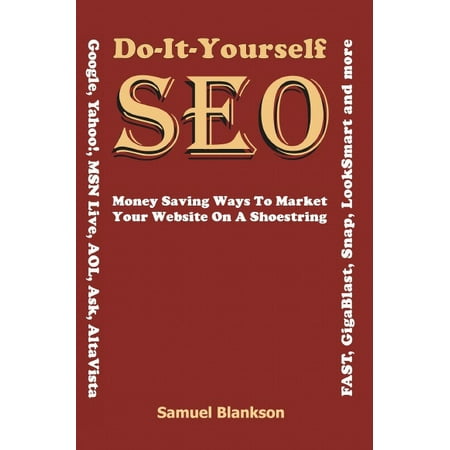 Do-It-Yourself Search Engine Optimization
