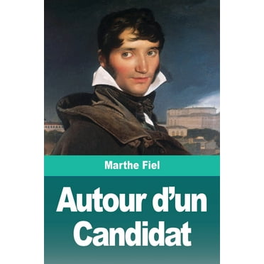 Autour d'un Candidat (Paperback)