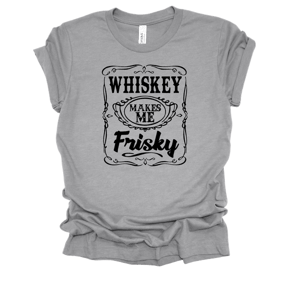Trenz Shirt Company Women's Funny Whiskey Makes Me Frisky Short Sleeve T-Shirt-Athletic Grey-4X-Large