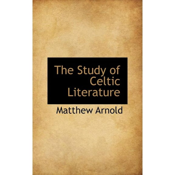 The Study of Celtic Literature (Hardcover)