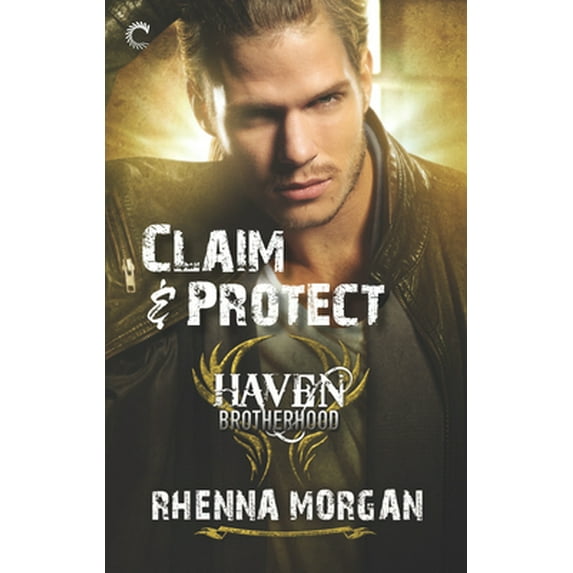 Pre-Owned Claim & Protect (Men of Haven, 3) (Unknown) 1335661336 9781335661333
