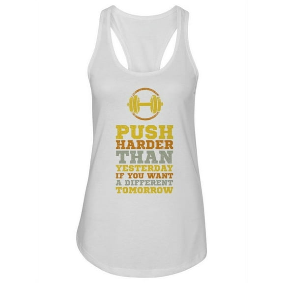 Push Harder Quote Tank Women -Image by Shutterstock, Female XX-Large