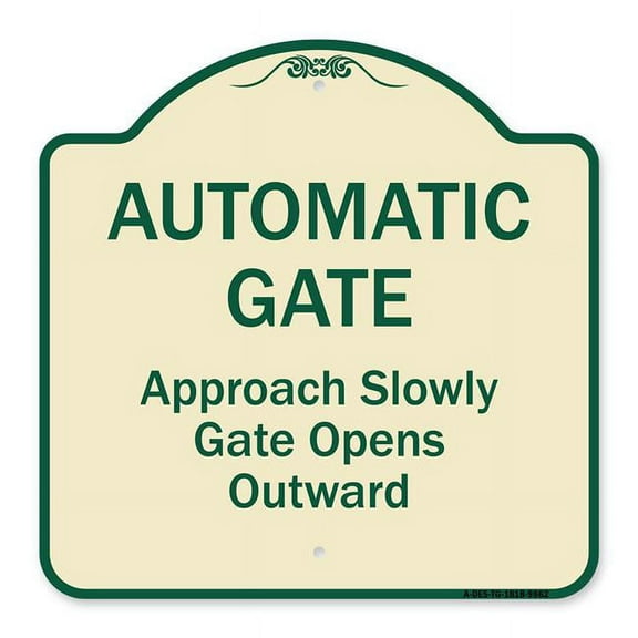 SignMission A-DES-TG-1818-9862 18 x 18 in. Designer Series Sign - Automatic Gate Approach Slowly Gate Opens, Tan & Green