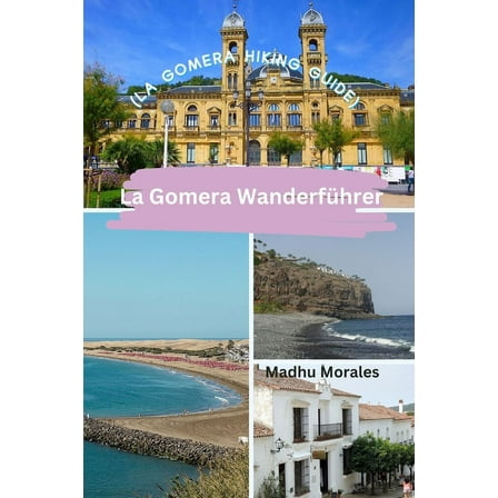 La Gomera WanderfÃ¼hrer (La Gomera Hiking Guide), (Paperback)