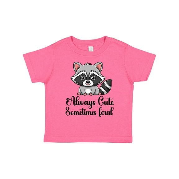 Inktastic Raccoon Always Cute Sometimes Feral Girls Toddler T-Shirt