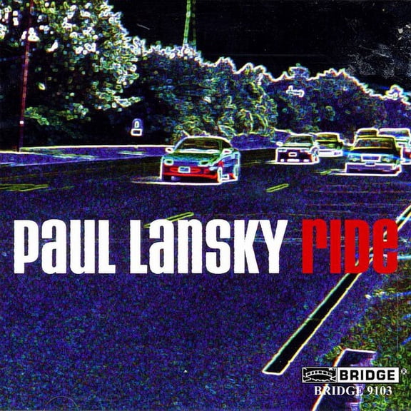 Paul Lansky - Ride - Music & Performance - CD