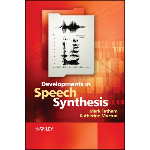 Developments in Speech Synthesis, (Hardcover)
