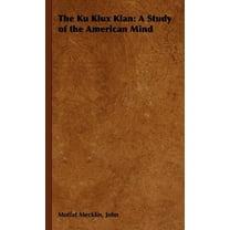 The Ku Klux Klan (Hardcover)