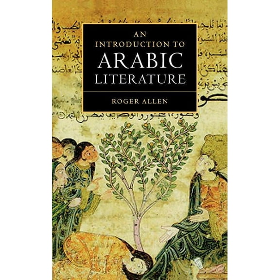An Introduction to Arabic Literature, (Hardcover)