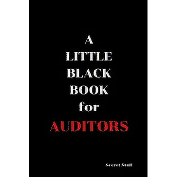 Little Black Book A Little Black Book: For Auditors, Book 98, (Paperback)
