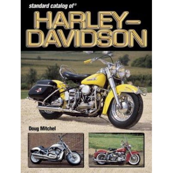 Pre-Owned Standard Catalog of Harley-Davidson Motorcycles: 1903-2003 (Paperback) 0873497368 9780873497367