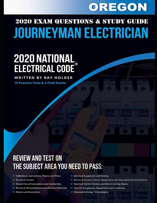Oregon 2020 Journeyman Electrician Exam Study Guide and Questions 400