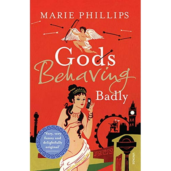 Gods Behaving Badly Marie Phillips (Paperback)