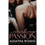 Remembering Passion (Paperback)