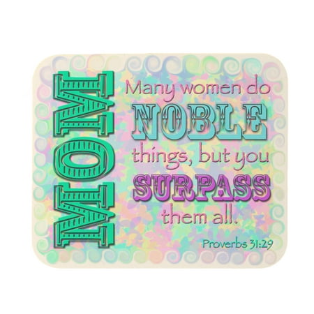 Many Women Do Noble Things Proverbs Biblical Mom Mouse Pad