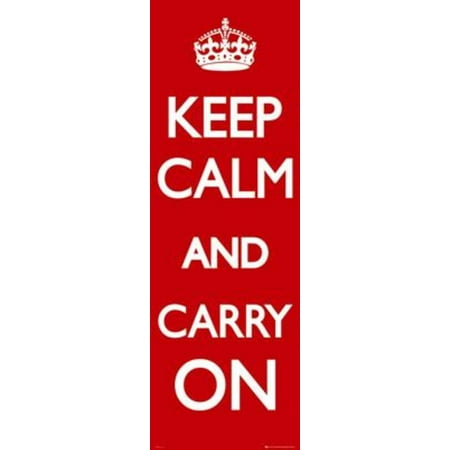 Keep Calm And Carry On Motivational Door Poster 21x62 inch