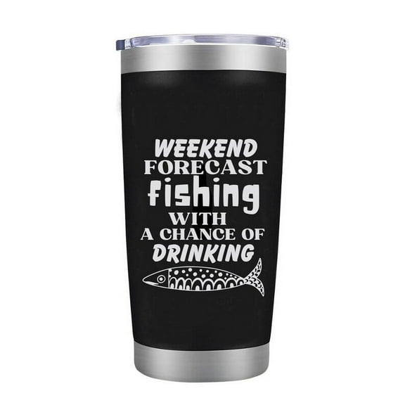 Funny Engraved Fishing 20oz Tumbler, Insulated Fishing Travel Tumbler Mug Weekend Forecast Fishing With A Chance Of Drinking