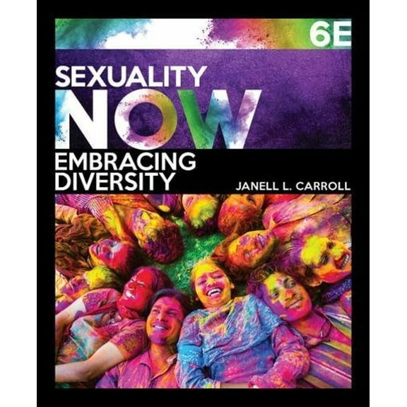 Pre-Owned Sexuality Now: Embracing Diversity (Paperback) by Janell Carroll