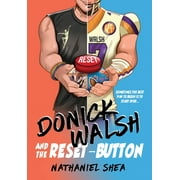 Donick Walsh and the Reset-Button (Hardcover)