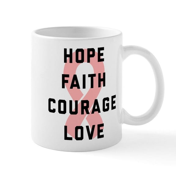 CafePress - Hope Faith Courage Love - 11 oz Ceramic Mug - Novelty Coffee Tea Cup