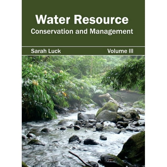 Water Resource: Conservation and Management (Volume III), (Hardcover)