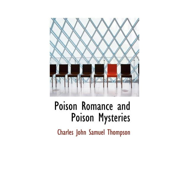 Poison Romance and Poison Mysteries (Hardcover)