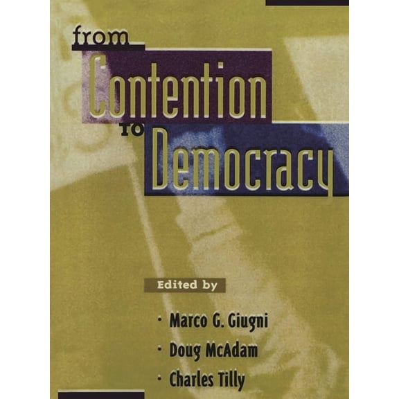 From Contention to Democracy, (Paperback)