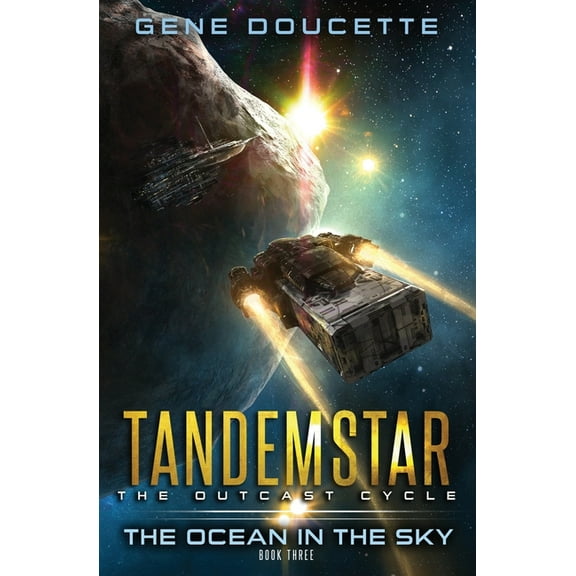 Tandemstar: The Outcast Cycle The Ocean in the Sky, Book 3, (Paperback)