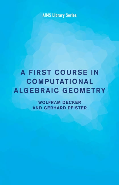 A First Course Algebraic Geometry 