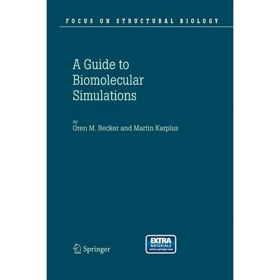 Focus on Structural Biology Guide to Biomolecular Simulations, Book 4, (Paperback)