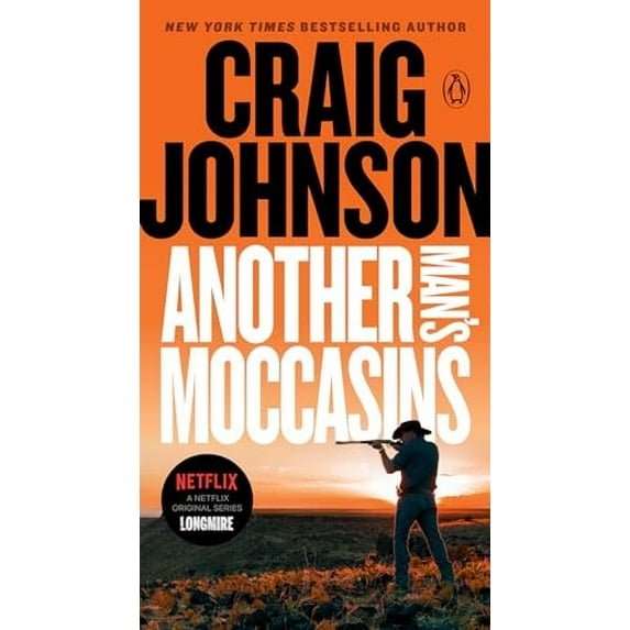 Pre-Owned Another Man's Moccasins: A Longmire Mystery (Mass Market Paperback) 0143134868 9780143134862