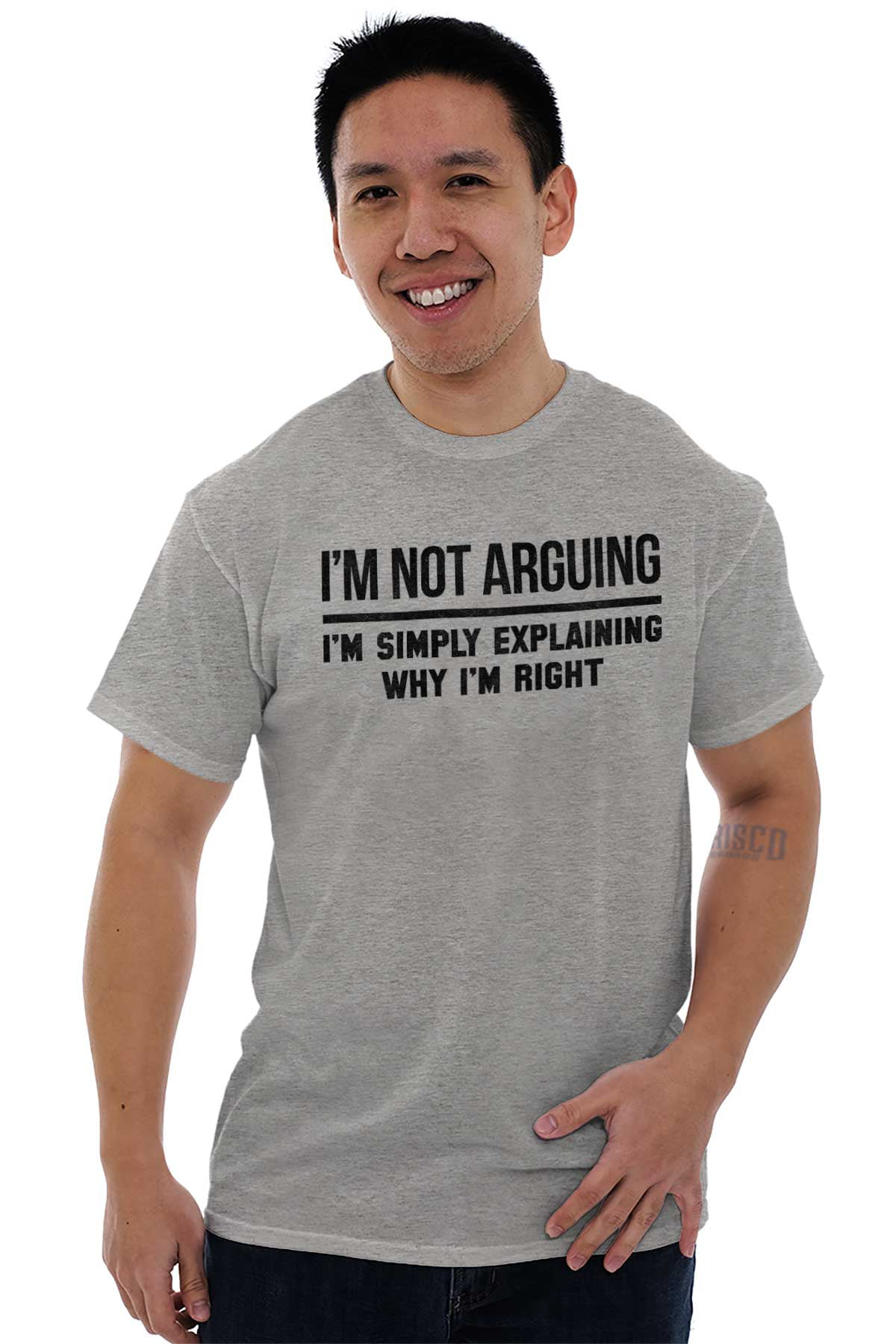 Im Not Arguing Im Simply Explaining Why I Am Right Short-Sleeve Unisex T-Shirt