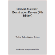 Medical Assistant: Examination Review (4th Edition) [Paperback - Used]