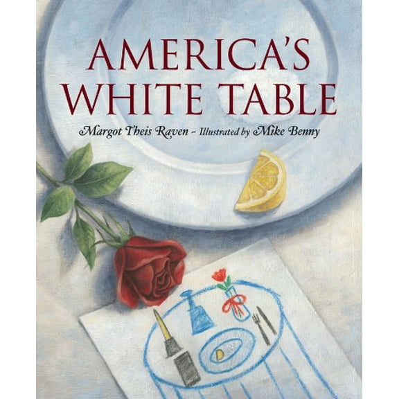 Pre-Owned America's White Table (Hardcover) 1585362166 9781585362165