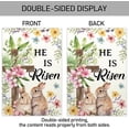 thumbnail image 5 of He Is Risen Garden Flag 12x18 Inch Double Sided Cross Spring Flowers Bunny Outdoor Yard Decorative Flag, 5 of 7